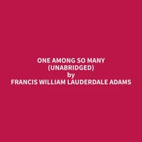 One Among So Many (Unabridged)