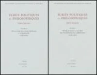 Ecrits politiques et philosophiques 2 volumes