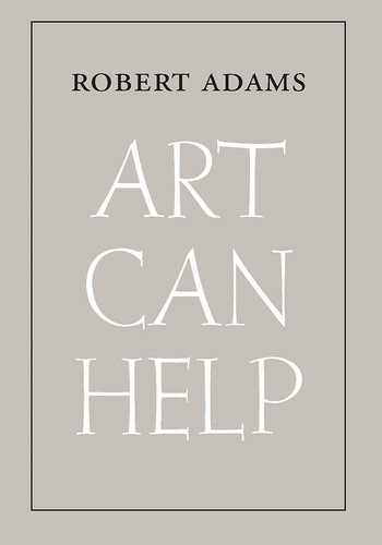 Adams Robert - Robert adams art can help.