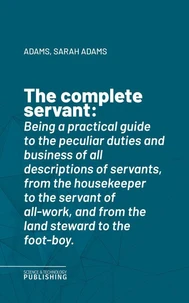 The complete servant