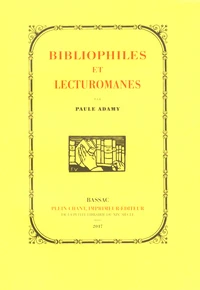 Bibliophiles et lecturomanes