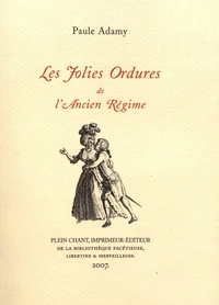 Les jolies ordures de l'Ancien Régime