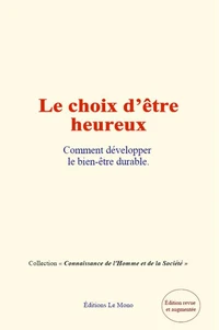 Le Choix d’être Heureux