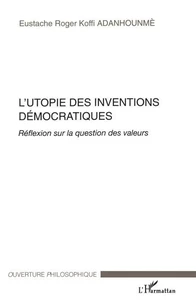L'utopie des inventions démocratiques