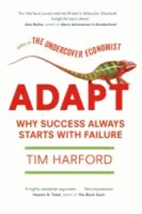 Adapt - Why Success Always Starts with Failure.