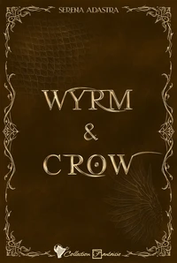 Wyrm & Crow Tome 1