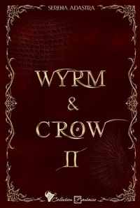 Wyrm & Crow Tome 2