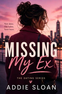 Missing My Ex