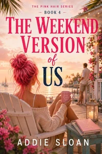 The Weekend Version of Us