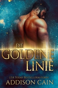  Addison Cain - Die Goldene Linie.