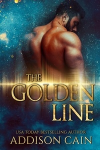  Addison Cain - The Golden Line.