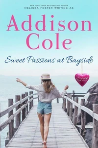 Sweet Passions at Bayside (Sweet with Heat: Bayside Summers)