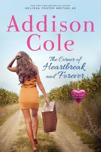 The Corner of Heartbreak and Forever: A Sweet with Heat Standalone Romance