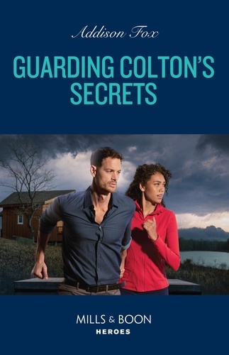 Addison Fox - Guarding Colton's Secrets.