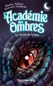 L'academie des ombres. le reveil de la bete