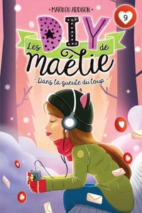 Les diy de maelie v 09 dans la gueule du loup