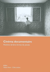  ADDOC - Cinéma documentaire - Manières de faire, formes de pensée, ADDOC 1992-1996.