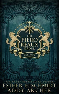 The Fiero Reaux Order