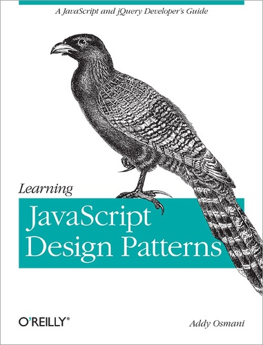 Addy Osmani - Learning JavaScript Design Patterns.