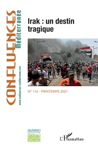Adel Bakawan - Confluences Méditerranée N° 116, printemps 20 : Irak : un destin tragique.