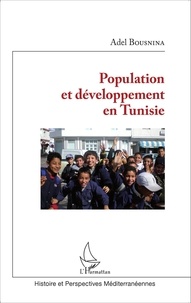 Adel Bousnina - Population et développement en Tunisie.
