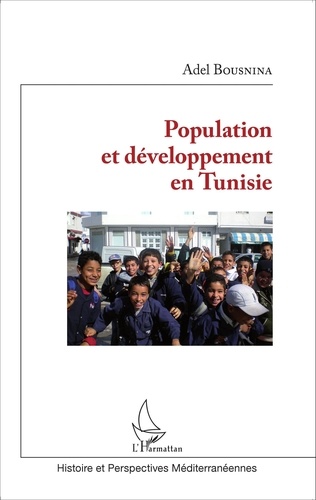 Adel Bousnina - Population et développement en Tunisie.