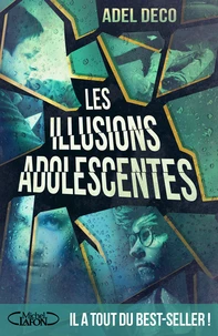Les illusions adolescentes