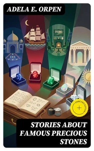 Stories About Famous Precious Stones