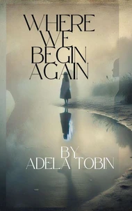 Where We Begin Again
