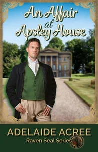 An Affair at Apsley House
