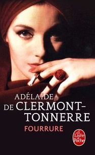 Adelaïde de Clermont-Tonnerre - Fourrure.