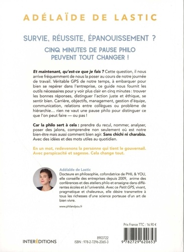 Petit GPS philosophique du bien-être au travail. Survie, réussite, épanouissement ? Cinq minutes de pause philo peuvent tout changer !