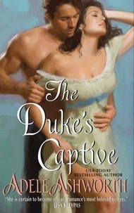 Adele Ashworth - The Duke's Captive.
