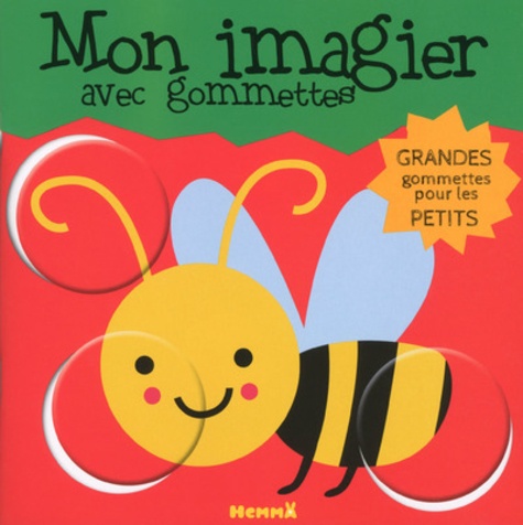 Adèle Constant - Mon imagier avec gommettes (abeille).