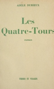 Adèle Durieux - Les Quatre-Tours.