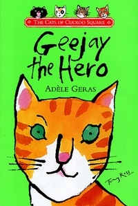 Adèle Geras - Geejay the Hero.