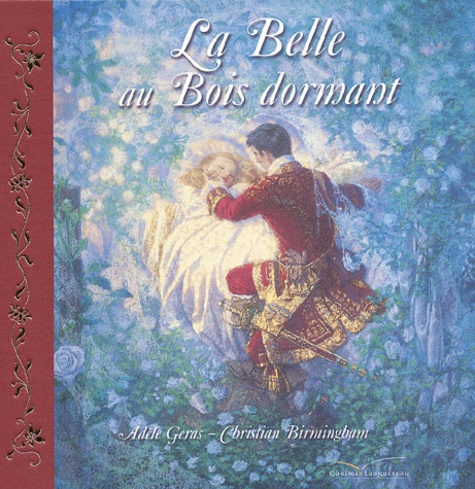 Adèle Geras et Christian Birmingham - La Belle au Bois dormant.