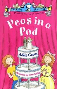 Adèle Geras - Peas In A Pod.