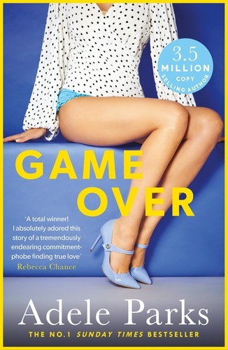 Game Over. A sexy and totally addictive novel from the No. 1 Sunday Times bestseller