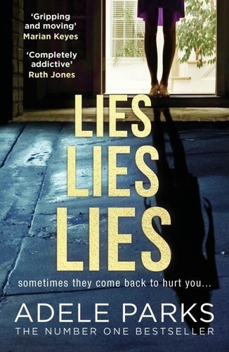 Adele Parks - Lies, Lies, Lies.