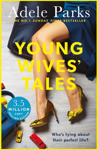 Young Wives' Tales. A compelling story of modern day marriage from the author of BOTH OF YOU