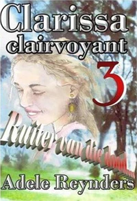 Clarissa 3: Ruiter van die dood