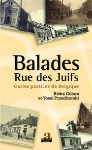 Adèle Rivka Cohen et Yossi Przedborski - Balades rue des Juifs - Cartes postales de Belgique.