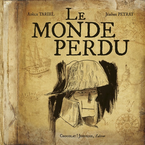 Adèle Tariel et Jérôme Peyrat - Le Monde Perdu.