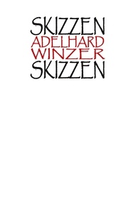 Adelhard Winzer - Skizzen.
