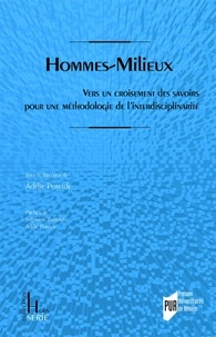 Adélie Pomade - Hommes-milieux - Vers un croisement des savoirs pour une méthodologie de l'interdisciplinarité.
