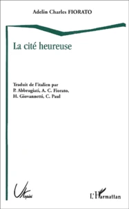 La cité heureuse