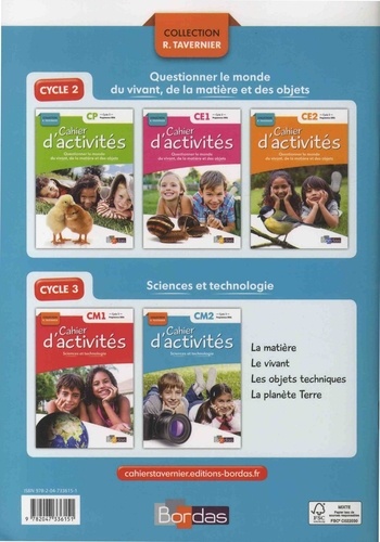 Sciences et technologie CM2 Cycle 3 Collection R. Tavernier. Cahier d'activités  Edition 2018