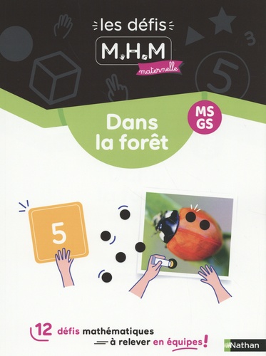Les défis MHM maternelle MS-GS Dans la forêt