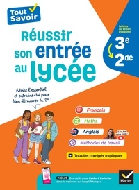 Adeline Arénas et Jeanne-France Bignaux - Réussir son entrée au lycée 3e/2de - toutes les notions (Français, Maths, Anglais) et les méthodes de travail pour bien démarrer au lycée.